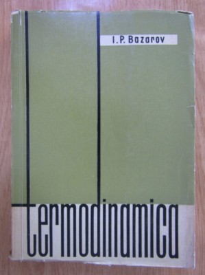 I. P. Bazarov - Termodinamica foto