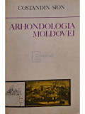 Costandin Sion - Arhondologia Moldovei (editia 1973)