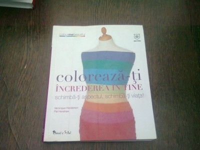 COLOREAZA-TI INCREDEREA IN TINE - VERONIQUE HENDERSON foto