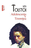 Cumpara ieftin Adolescenta. Tineretea Top 10+ Nr 486, Lev Tolstoi - Editura Polirom