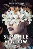 Surorile Hollow - Krystal Sutherland