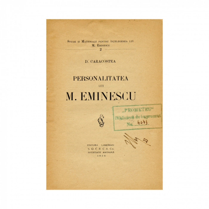 D. Caracostea, Personalitatea lui M. Eminescu, 1926