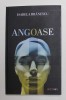ANGOASE , versuri de ISABELA BRANESCU , 2022