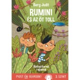 Rumini &eacute;s az &ouml;t toll - Berg Judit
