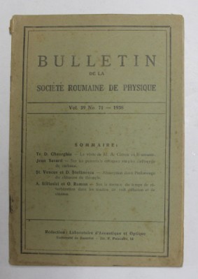 BULLETIN DE LA SOCIETE ROUMAINE DE PSHYSIQUE , VOL. 39 , NO. 71 - 1938 foto