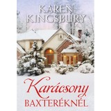 Kar&aacute;csony Baxter&eacute;kn&eacute;l - Karen Kingsbury