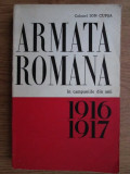 Ion Cupsa - Armata romana in campaniile din anii 1916, 1917