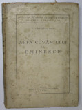 ARTA CUVANTULUI LA EMINESCU-D. CARACOSTEA BUCURESTI 1938 , PREZINTA HALOURI DE APA