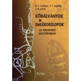 Kőb&aacute;lv&aacute;nyok &eacute;s eml&eacute;koszlopok az okunyevi kult&uacute;r&aacute;ban - N. V. Leontyev
