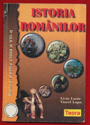 ISTORIA ROMANILOR manual pentru clasa a VIII-a 2002 foto