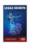 Legile secrete ale influen&Aring;&pound;ei - Paperback brosat - Robert Anthony - Vidia