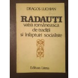 Dragoș Luchian - Rădăuți, vatră rom&acirc;nească de tradiții și &icirc;nfăptuiri socialiste (1982)