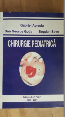 Chirurgie pediatrica- G.Aprodu, D.G.Gotia, B.Savu foto