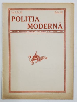 POLITIA MODERNA , REVISTA LUNARA DE SPECIALITATE , LITERATURA SI STIINTA , ANUL X , NR.109 , MARTIE , 1935 foto