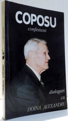 COPOSU, CONFESIUNI, DIALOGURI CU DOINA ALEXANDRU , 1996 foto