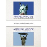 Amerikai k&ouml;ltők a m&aacute;sodik ezredfordul&oacute;n / American poets at the turn of the second millennium - Bagi Istv&aacute;n