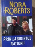 PRIN LABIRINTUL RATIUNII-NORA ROBERTS-270608