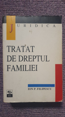 Tratat de dreptul familiei, Ion P. Filipescu, 1998, 630 pag, stare f buna foto