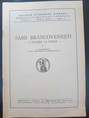Sabii Brancovenesti - o punere la punct - C. Marinescu foto