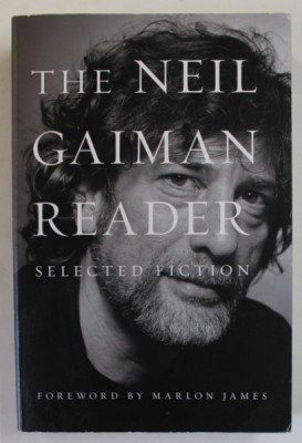 THE NEIL GAIMAN READER , SELECTED FICTION by NEIL GAIMAN , 2020 foto