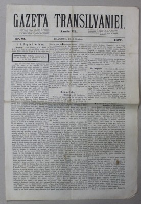 GAZETA TRANSILVANIEI , BRASOV , REDACTOR IACOB MURESIANU , ANUL XL , NR.81 , 28 OCTOMBRIE , 1877 foto