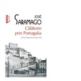 Calatorie prin Portugalia (editie de buzunar) - Jose Saramago, Mirela Stanciulescu