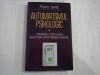 AUTOMATISMUL PSIHOLOGIC - PIERRE JANET