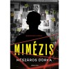 Mim&eacute;zis - M&eacute;sz&aacute;ros Dorka