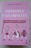 Povestea Unicornului - Raluca Kisescu