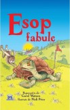 Esop. Fabule | Carol Watson, Didactica Publishing House