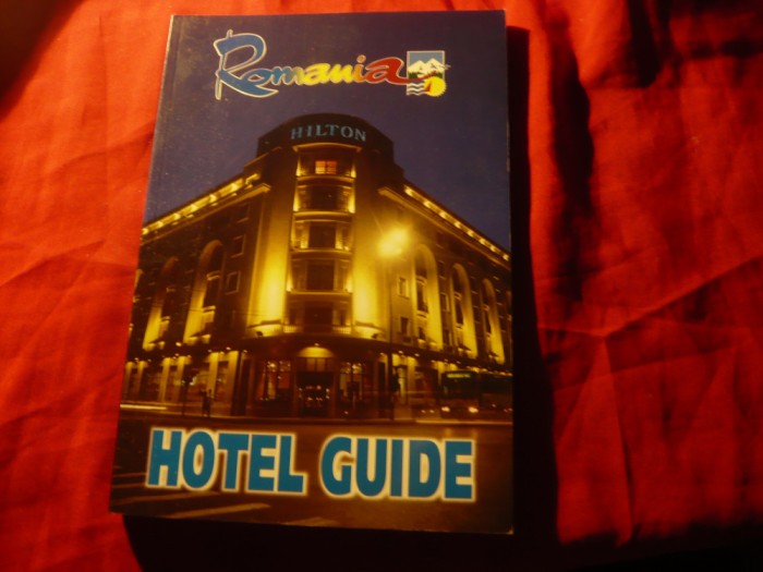 Ghidul Hotelurilor in Romania , 192 pag. ( fara an)