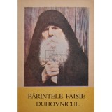 Ioanichie Balan - Parintele Paisie Duhovnicul (Editia: 1993)