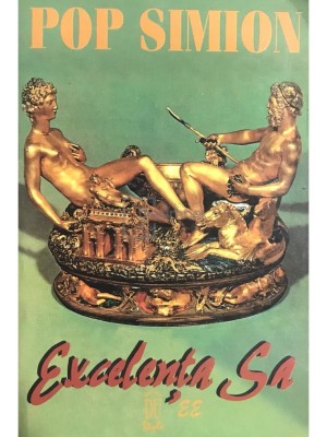Pop Simion - Excelenta Sa (Editia: 1997) foto