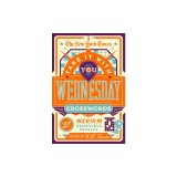 The New York Times Take It with You Wednesday Crosswords: 200 Removable Puzzles