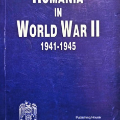 Alesandru Dutu (coord.) - Romania in World War II