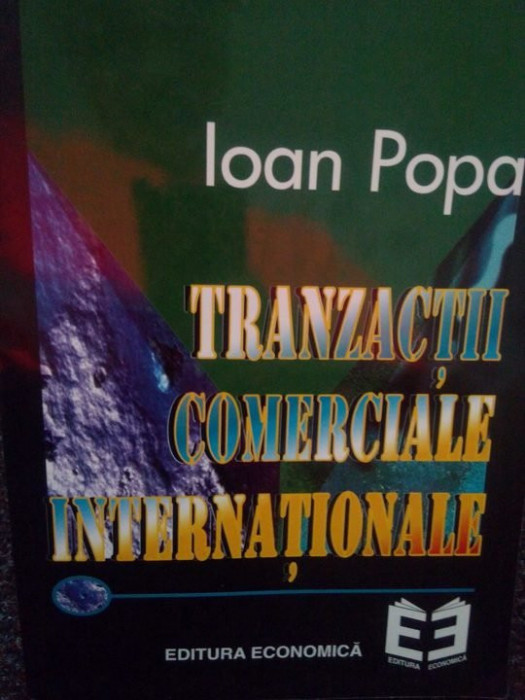 Ioan Popa - Tranzactii comerciale internationale (1997)