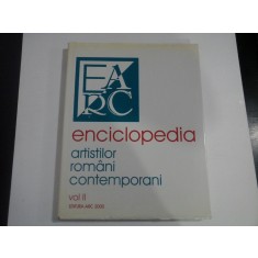 ENCICLOPEDIA ARTISTILOR ROMANI CONTEMPORANI, VOL II - ALEXANDRU CEBUC, VASILE FLOREA, NEGOITA LAPTOIU - ALBUM