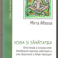 Yoga si sanatatea-Mirra Alfassa