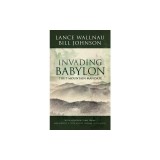 Invading Babylon