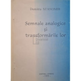 Dumitru Stanomir - Semnale analogice si transformarile lor (semnata) (Editia: 1995)