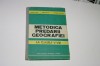 Metodica predarii geografiei la clasele V-VIII - Danet - Enache - Olanescu