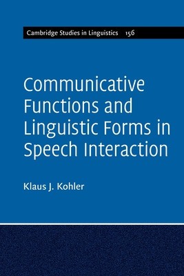 Communicative Functions and Linguistic Forms in Speech Interaction foto