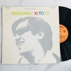 Disc Vinil JOSE FELICIANO &amp;ndash; 10 To 23 (1973), Franța, EXCELENT foto