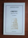Orfeu. Legaturi intre orfism si crestinism - Andre Boulanger