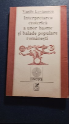 Interpretarea ezoterică a unor basme și balade rom&amp;acirc;nești,v lovinescu foto