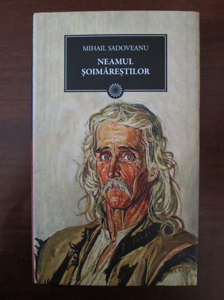 Mihail Sadoveanu - Neamul soimarestilor (2009, editie cartonata)