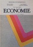 Economie. Pentru licee si scoli normale - Mircea Cosea, Ilie Gavrila