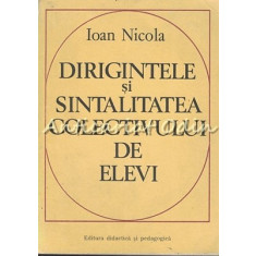 Dirigintele Si Sintalitatea Colectivului De Elevi - Ioan Nicola
