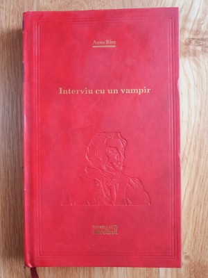 INTERVIU CU UN VAMPIR - Anne Rice (Biblioteca Adevarul) foto
