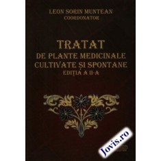 Tratat de plante medicinale cultivate și spontane. Ed. a II-a